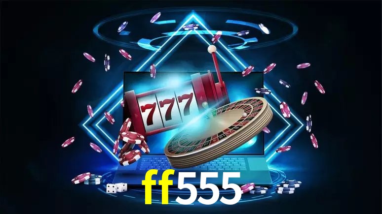Recursos de Bônus ff555